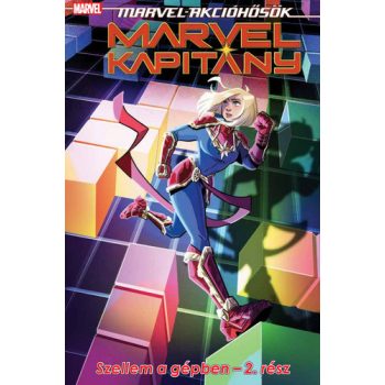   Sam Maggs: Szellem a gépben 2. (Marvel-akcióhősök: Marvel Kapitány 4.)