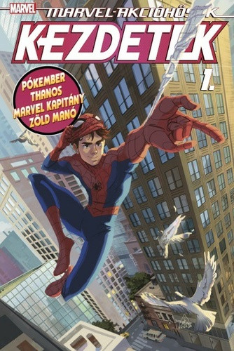 Christopher Eliopoulos: Marvel-akcióhősök: Kezdetek 1. (Marvel-akcióhősök: Kezdetek 1.)