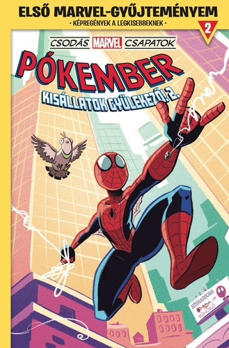 Mike Maihack: Pókember: Kisállatok gyülekező! 2. (Csodás Marvel-csapatok 2.)