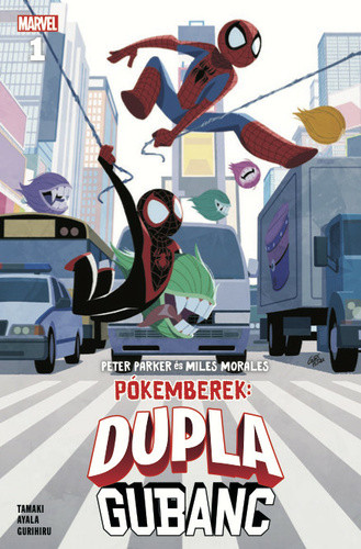 Mariko Tamaki · Vita Ayala: Peter Parker és Miles Morales: Pókemberek 1. (Dupla gubanc 1.)