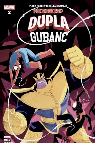 Mariko Tamaki · Vita Ayala: Peter Parker és Miles Morales: Pókemberek 2. (Dupla gubanc 2.)