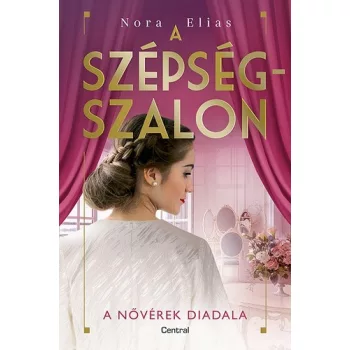 Nora Elias: A nővérek diadala (A szépségszalon 2.)