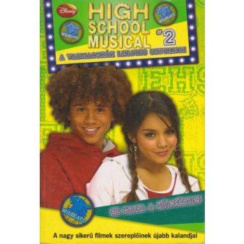 High School Musical - A Vadmacskák legjobb sztorijai 2