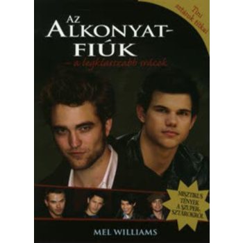 Mel Williams Az Alkonyat-fiúk Antikvár