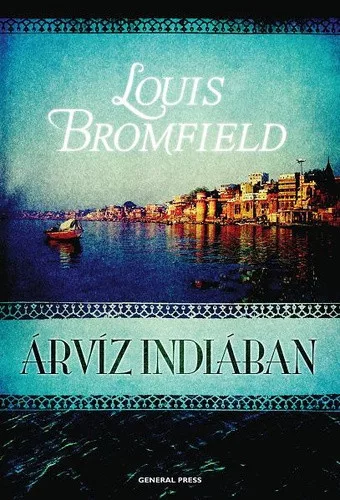 Louis Bromfield: Árvíz Indiában Antikvár