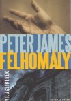 Peter James - Félhomály - Jó állapotú antikvár