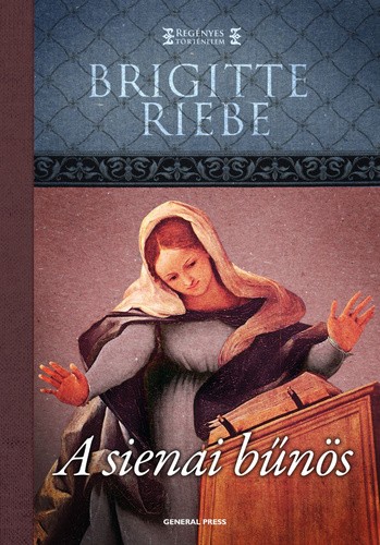 Brigitte Riebe: A ​Sienai bűnös