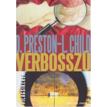 Douglas Preston, Lincoln Child - Vérbosszú