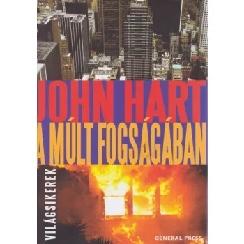 John Hart - A ​múlt fogságában