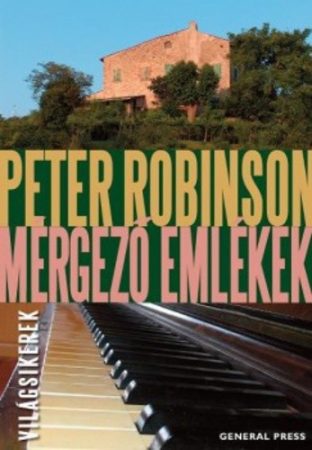 Peter Robinson: Mérgező emlékek