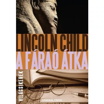 Lincoln Child - A fáraó átka