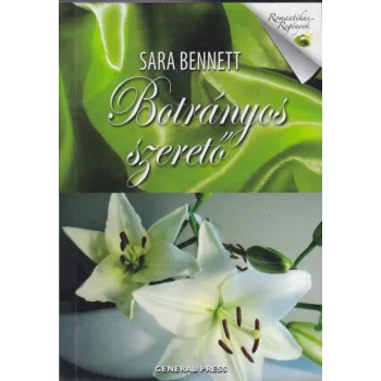  Sara Bennett - Botrányos ​szerető (Greentree nővérek 3.) 