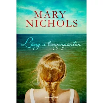 Mary Nichols: Lány a tengerparton Jó állapotú antikvár