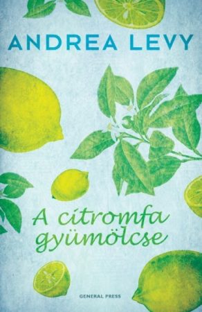 Andrea Levy: A citromfa gyümölcse