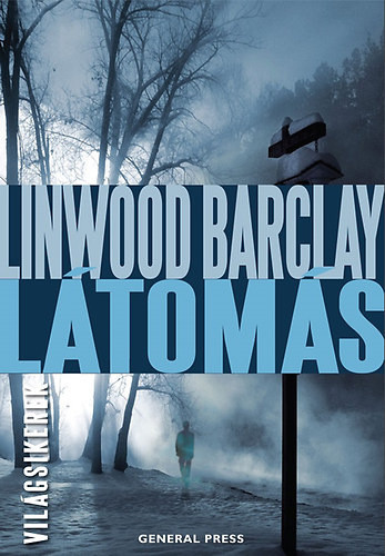 Linwood Barclay: Látomás Antikvár