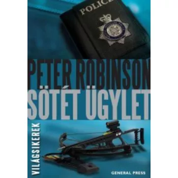 Peter Robinson: Sötét ​ügylet