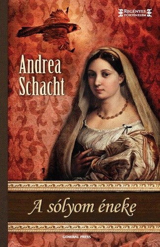 Andrea Schacht: A sólyom éneke