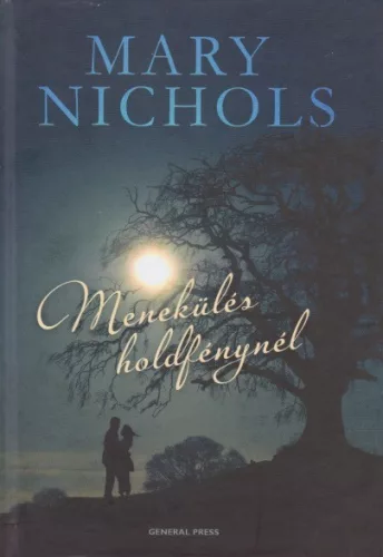 Mary Nichols: Menekülés holdfénynél