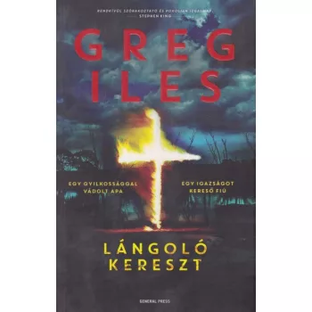 Greg Iles - Lángoló ​kereszt 