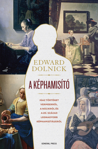 Edward Dolnick: A ​képhamisító Antikvár