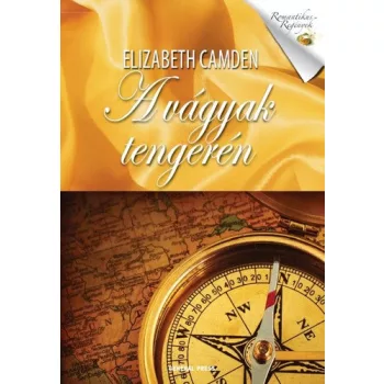 Elizabeth Camden: A ​vágyak tengerén