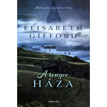 Elisabeth Gifford: A ​tenger háza