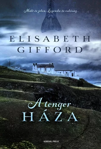 Elisabeth Gifford: A ​tenger háza