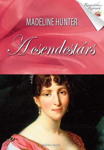 Madeline Hunter - A ​csendestárs (Fairbourne kvartett 1.)
