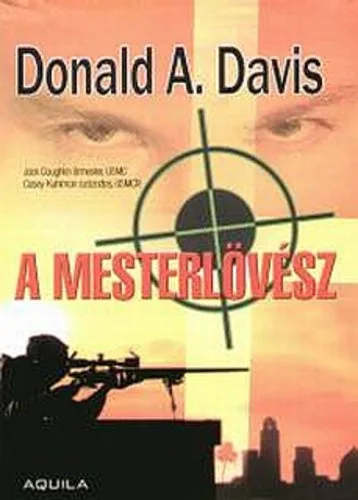 Donald A. Davis: A ​mesterlövész Jó állapotú szépséghibás