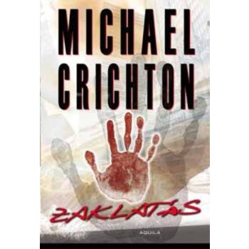 Michael Crichton: Zaklatás Antikvár