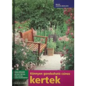 Beate Leufen-Bohlsen: Könnyen ​gondozható csinos kertek