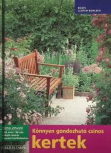 Beate Leufen-Bohlsen: Könnyen ​gondozható csinos kertek