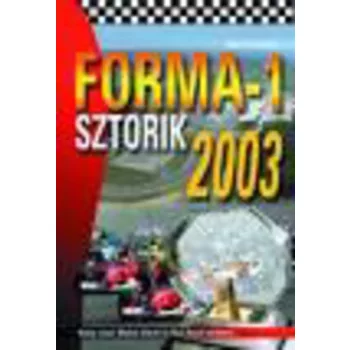 Dávid Sándor: Forma-1 sztorik 2003 Szépséghibás