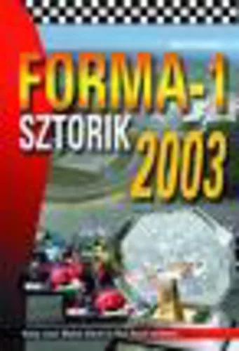 Dávid Sándor: Forma-1 sztorik 2003 Szépséghibás