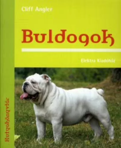 Cliff Angler: Buldogok Antikvár