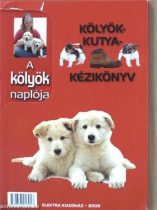 Sara John: Kölyök kutya kézikönyv Fóliázott ritkaság
