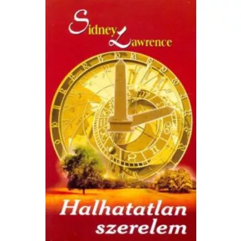 Sidney Lawrence Halhatatlan szerelem Antikvár