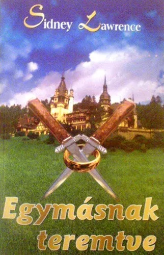 Sidney Lawrence: Egymásnak teremtve