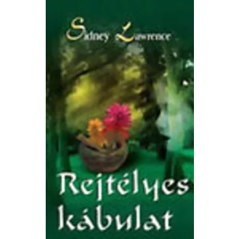 Sidney Lawrence: Rejtélyes kábulat 