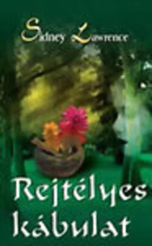 Sidney Lawrence: Rejtélyes kábulat 