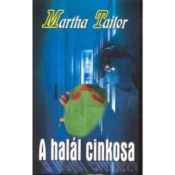 Martha Tailor: A halál cinkosa Szépséghibás