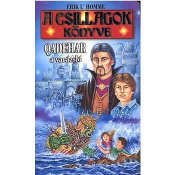   Erik L'Homme: Qadehar ​a varázsló (A Csillagok Könyve 1.) Antikvár