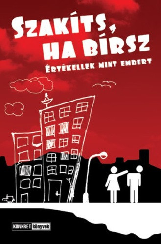 Libor Anita · Valuska László: Szakíts, ha bírsz Antikvár