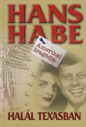 Hans Habe: Halál ​Texasban