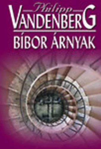 Philipp Vandenberg: Bíbor árnyak 