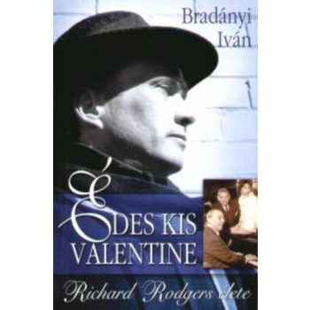 Bradányi Iván: Édes kis Valentine Antikvár