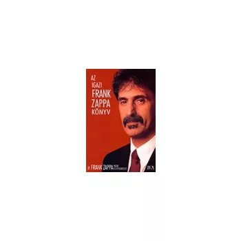   Frank Zappa és Peter Occhiogrosso: Az igazi Frank Zappa könyv   Antikvár ritkaság