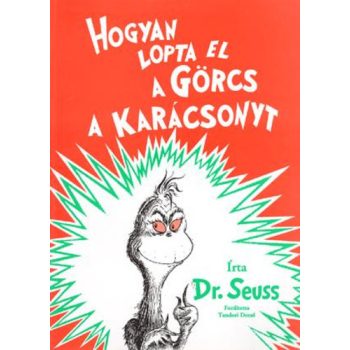 Dr. Seuss: Hogyan lopta el a Görcs a karácsonyt