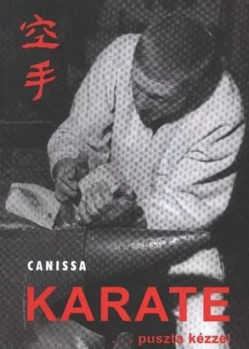 Peter Pawelz: Karate … puszta kézzel