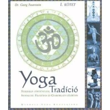 Georg Feuerstein: Yoga ​Tradíció I.Antikvár